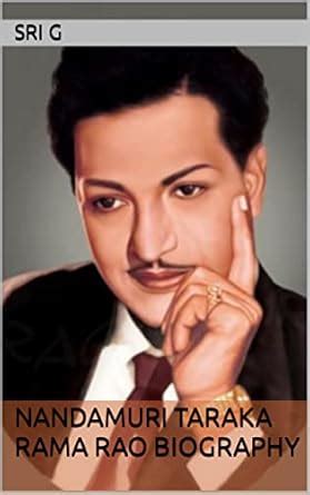 NANDAMURI TARAKA RAMA RAO BIOGRAPHY eBook : G, SRI: Amazon.in: Kindle Store