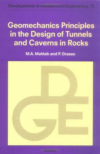 Geomechanics Principles in the Design of Tunnels and Caverns in Rocks ...