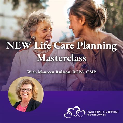 Coming Soon: Life-Care Planning Masterclass - Caregiver Support and Resources