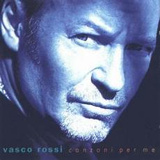 canzoni per me vasco vasco canzoni per me 1998 canzoni per me vasco vasco canzoni per me 1998