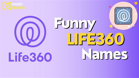 Funny Names For Work On Life360