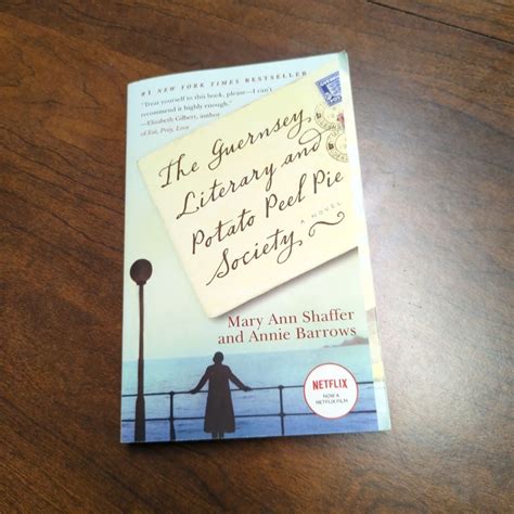 The Guernsey Literary and Potato Peel Pie Society by Mary Ann Shaffer ...