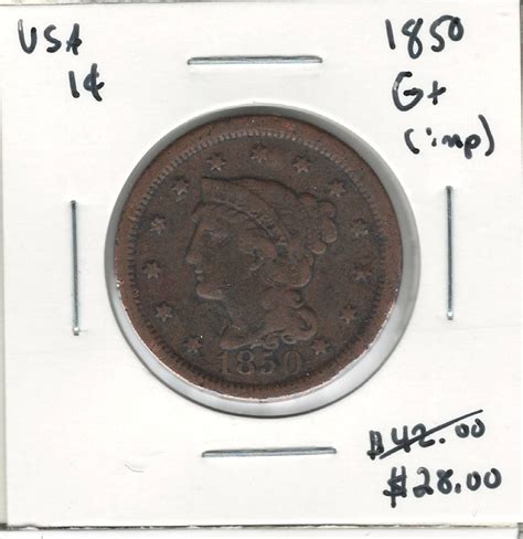 United States: 1850 1 Cent G+ with Imperfections - London Coin Centre Inc.