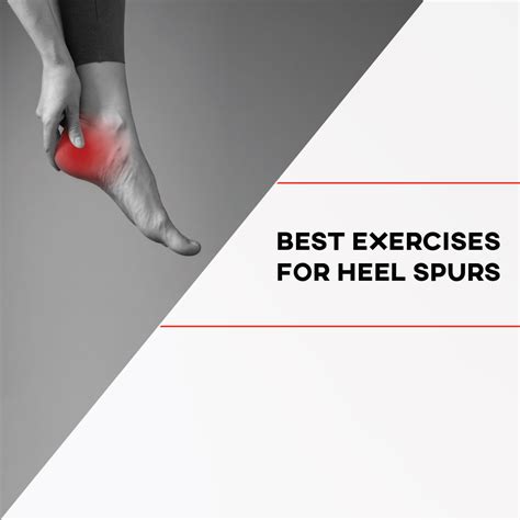Best Exercises for Heel Spurs - [P]rehab
