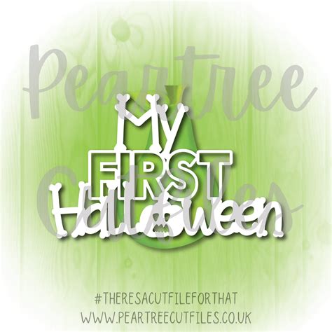 My First Halloween - Peartree Cutfiles