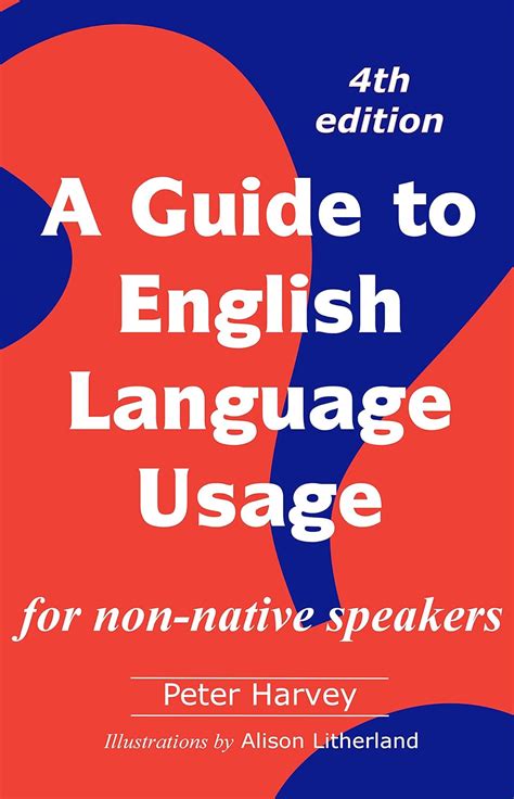 A Guide to English Language Usage for non-native speakers eBook ...