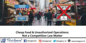 Selling Food Cheap or Unauthorized Shop Operations Not Competition Law ...