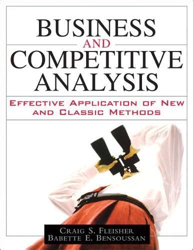Buy Business and Competitive Analysis: Effective Application of New and ...