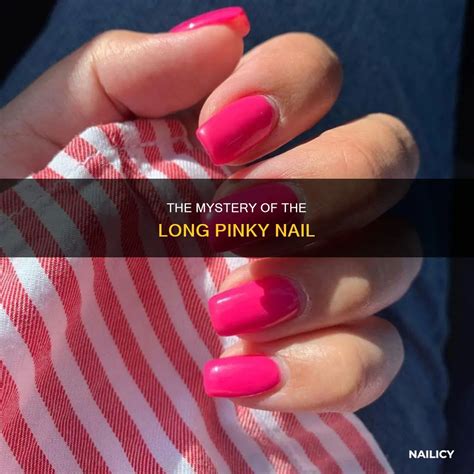 The Mystery Of The Long Pinky Nail | Nailicy
