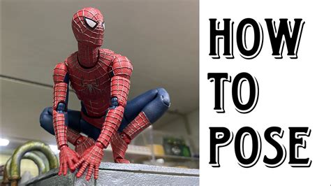 HOW TO: Pose SH Figuarts Friendly Neighborhood Spider-Man - YouTube