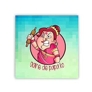 Buy TheYaYaCafe for Mother Aane De Papa Ko Fridge Magnet - Square ...