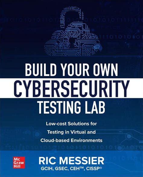 Buy Build Your Own Cybersecurity Testing Lab: Low-cost Solutions for ...