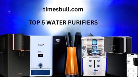 Top 5 Water Purifiers for Pure and Safe Drinking Water in 2025 -Check ...