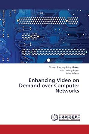 Buy Enhancing Video on Demand over Computer Networks Book Online at Low ...