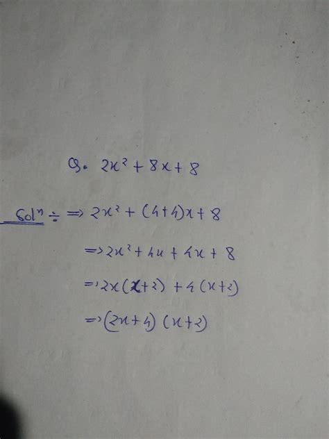 Factorise 2x² + 8x + 8. - Brainly.in