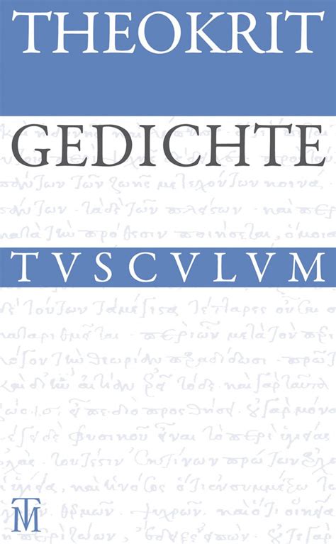 Gedichte: Griechisch - deutsch (Sammlung Tusculum) (German Edition ...