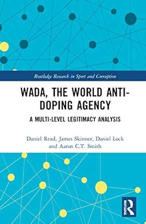Buy WADA, the World Anti-Doping Agency: A Multi-Level Legitimacy ...