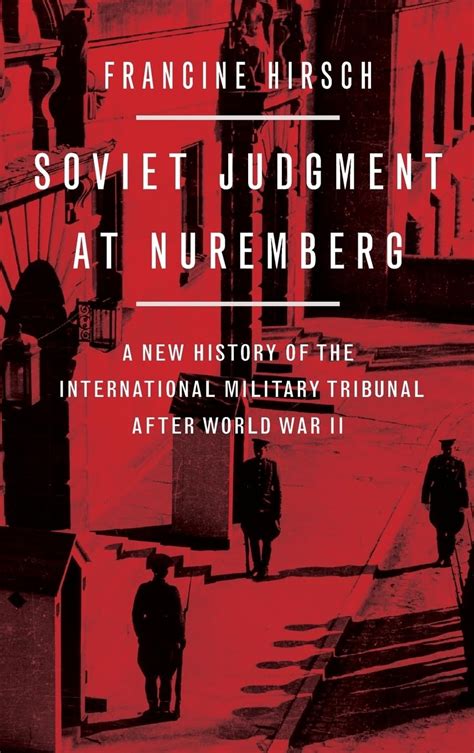 Buy Soviet Judgment at Nuremberg: A New History of the International ...