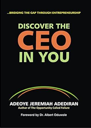 Discover The CEO in You eBook : Adediran, Jeremiah Adeoye: Amazon.in: Books