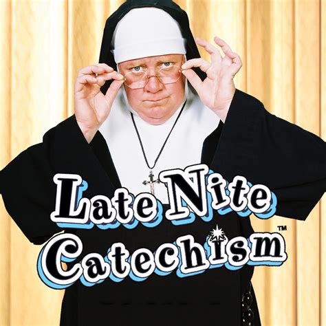 Late Nite Catechism | Miller Auditorium