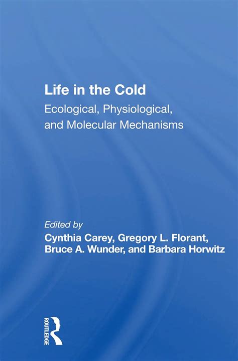 Buy Life In The Cold: Ecological, Physiological, And Molecular ...