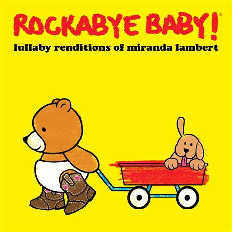 Rockabye Baby - Lullaby Renditions of Miranda Lambert - Kids & Family ...