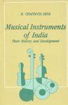 Buy Musical Instrument of India: Their History and Development Book ...