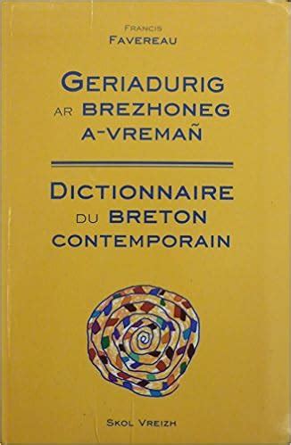 Dictionnaire breton des sciences et des techniques - Geriadur ar skiantoù hag an teknikoù - Brezhone