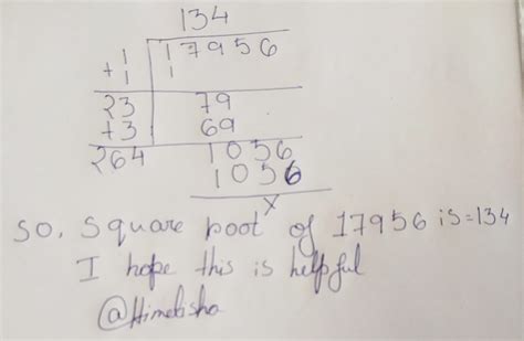 Find the square root of 17956 using division method. Hence find √179.56 ...