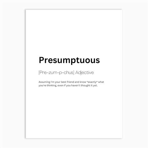 Presumptuous Definition Meaning Art Print by Kaigozen - Fy