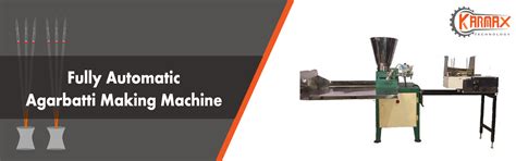 KARMAX TECHNOLOGY Agarbatti Making Machines Manufacturers in Ahmedabad ...