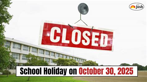 School Holiday on October 30, 2025 (Thursday): Schools Closed Today Due ...
