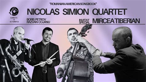 Nicolas Simion Quartet, invitat special Mircea Tiberian, JazzBook ...