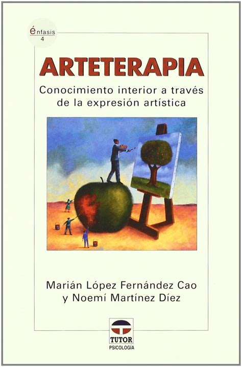 Buy Arteterapia / Art Therapy: Conocimiento Interior a Traves De La ...