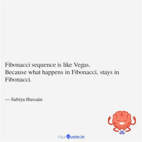 Fibonacci sequence is lik... | Quotes & Writings by Subiya Hussain ...