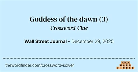 Goddess of the dawn — Crossword Clue