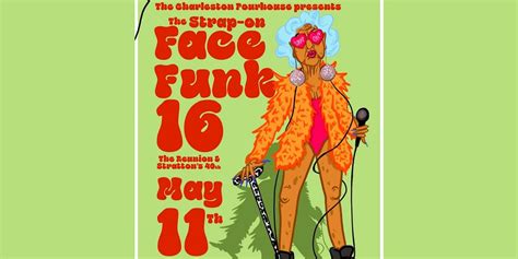 The Strap-On Face Funk 16 (The Reunion & Strattons 40th) at Charleston ...