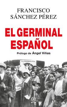 EL GERMINAL ESPAÑOL | Traficantes de Sueños