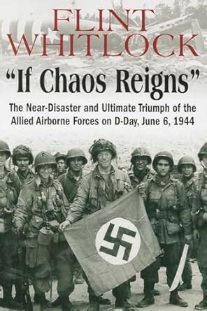 Buy If Chaos Reigns: The Near-Disaster and Ultimate Triumph of the ...