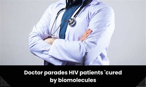 Doctor parades HIV patients 'cured by biomolecules