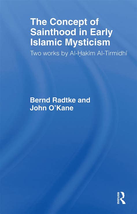 Buy The Concept of Sainthood in Early Islamic Mysticism: Two Works by ...