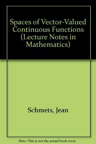 Buy Spaces of Vector-Valued Continuous Functions (Lecture Notes in ...