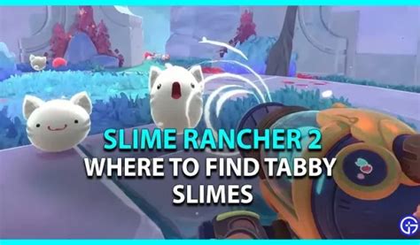 Slime Rancher 2: dónde encontrar limos rayados - 4pmtech (Spain)