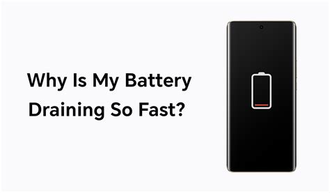 Why Does My Battery Drain So Fast
