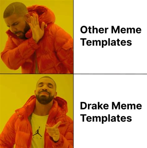 Drake Meme Template