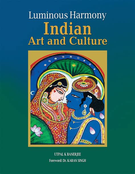 Luminous Harmony: Indian Art and Culture Book Online available at ...