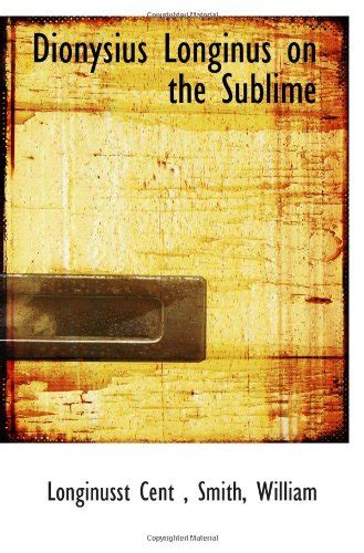 Buy Dionysius Longinus on the Sublime Book Online at Low Prices in ...