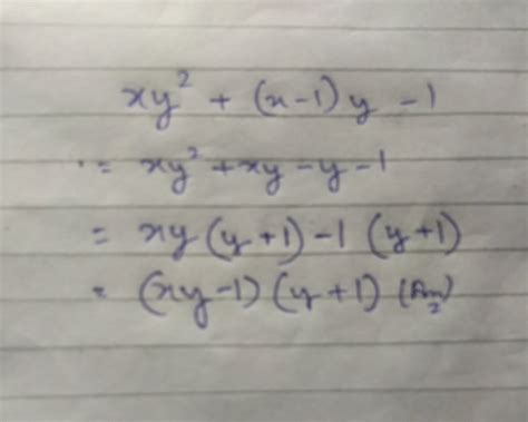 xy^2+(x-1)y-1 factorize - Brainly.in