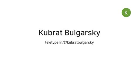 Kubrat Bulgarsky — Teletype