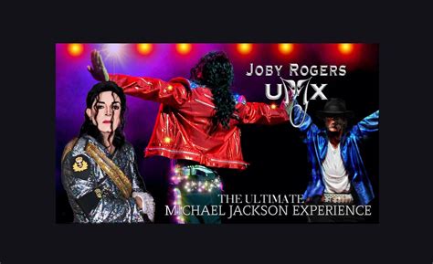 The “UMX” Ultimate Michael Jackson Experience Tribute Show • Starring ...